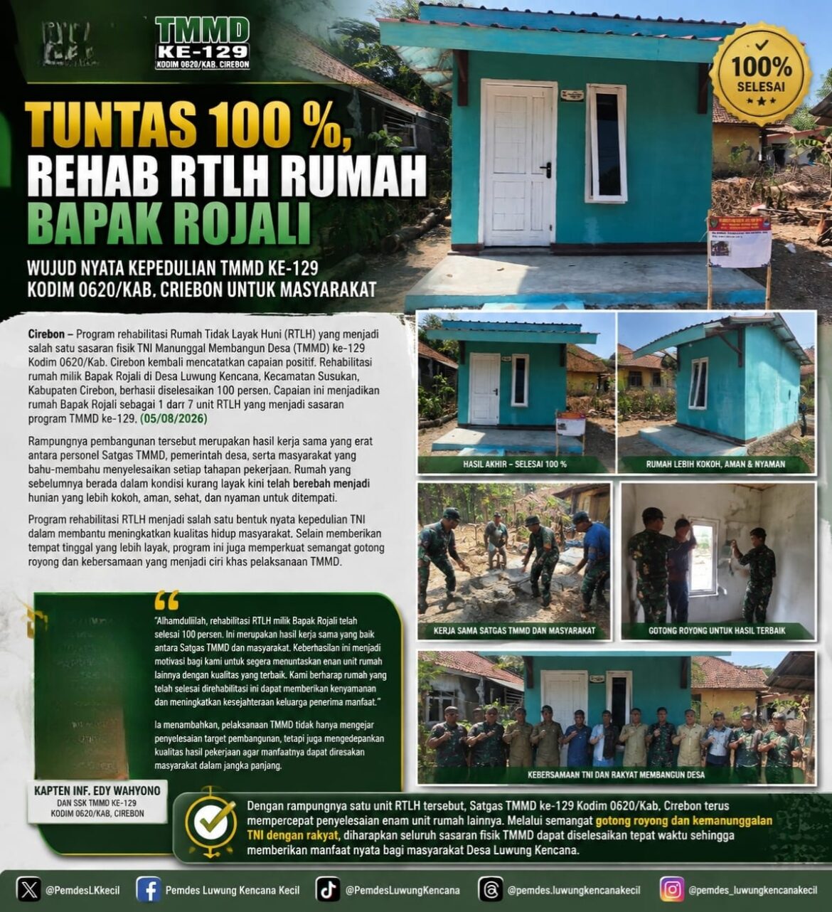 Tuntas 100 %, Rehab RTLH Rumah Bapak Rojali Wujud Nyata Kepedulian TMMD ke-129 Kodim 0620/Kab. Cirebon untuk Masyarakat